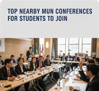 Top Nearby MUN Conferences for Students to Join
